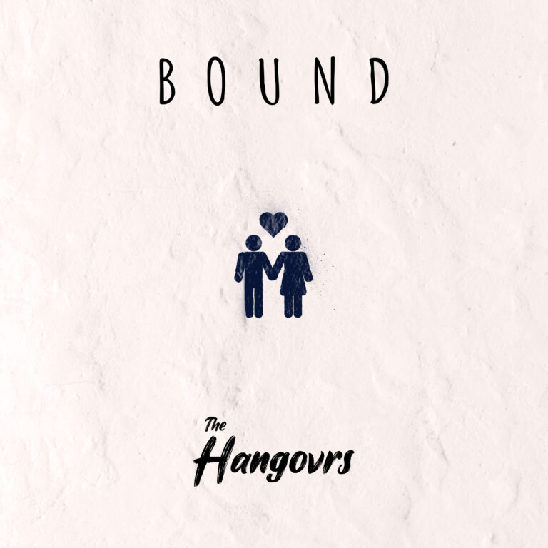 Bound by The Hangovrs